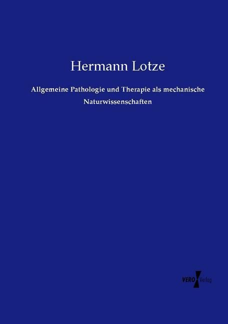 Produktbild: Allgemeine Pathologie und Therapie als mechanische Naturwissenschaften