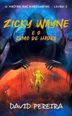 Produktbild: Zicky Wayne e o Elmo de Hades