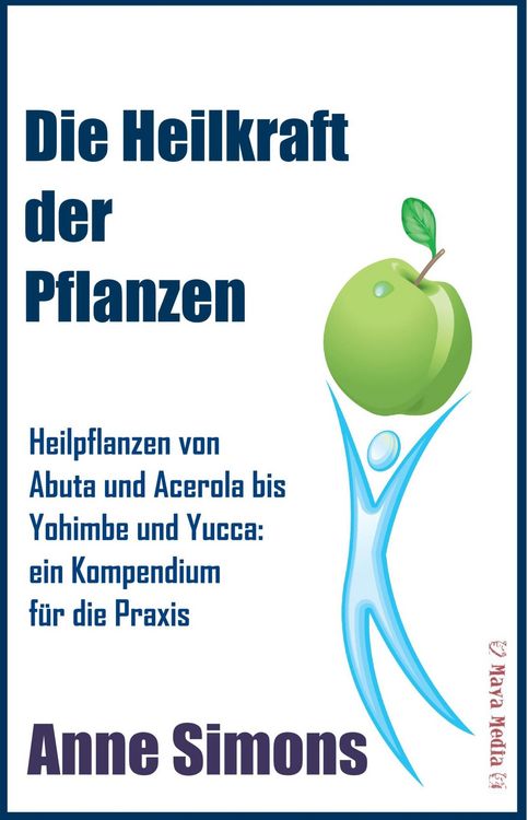 Produktbild: Die Heilkraft der Pflanzen