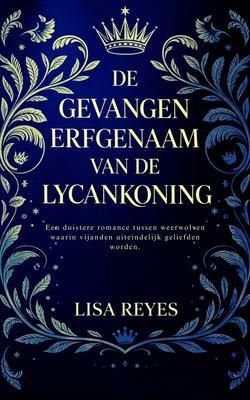 Produktbild: De Gevangen Erfgenaam Van De Lycankoning
