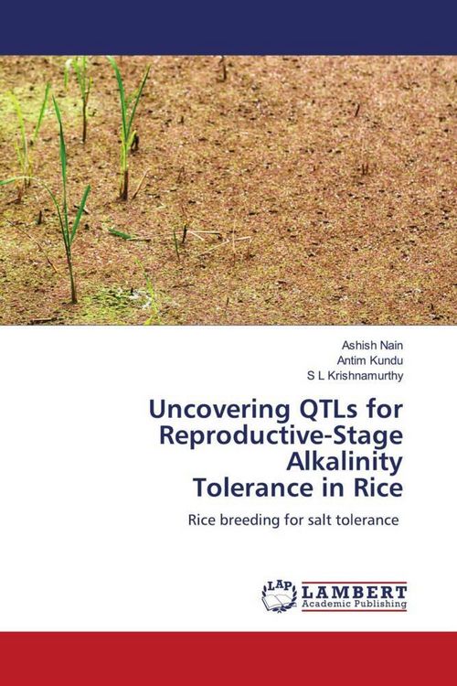 Produktbild: Uncovering QTLs for Reproductive-Stage Alkalinity Tolerance in Rice