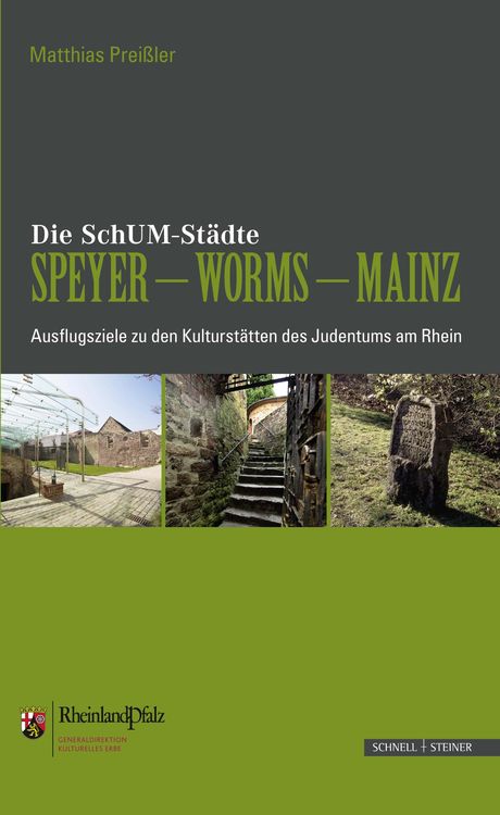 Produktbild: Die SchUM-St&auml;dte Speyer &ndash; Worms &ndash; Mainz