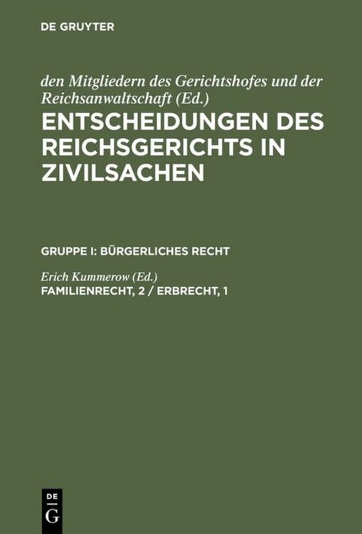 Produktbild: Entscheidungen des Reichsgerichts in Zivilsachen. B&uuml;rgerliches Recht / Familienrecht, 2 / Erbrecht, 1