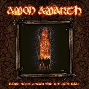 Produktbild: Amon Amarth: Once Sent From The Golden Hall