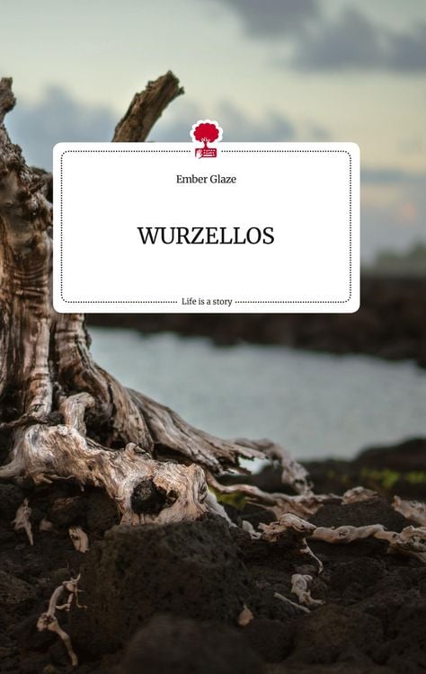 Produktbild: WURZELLOS. Life is a Story - story.one