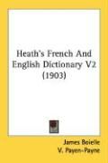 Produktbild: Heath's French and English Dictionary V2 (1903)