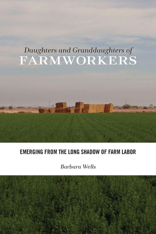 Produktbild: Daughters and Granddaughters of Farmworkers