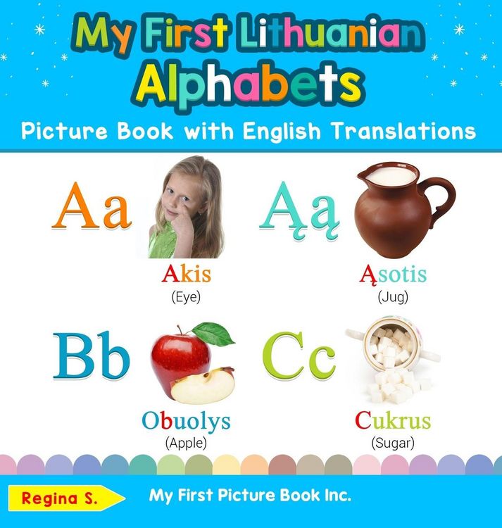Produktbild: My First Lithuanian Alphabets Picture Book with English Translations