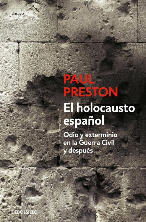 Produktbild: El Holocausto Espa&ntilde;ol: Odio Y Exterminio En La Guerra Civil Y Despu&eacute;s / The Spanish Holocaust: Hate and Extermination During the Civil War and After