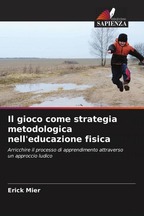 Produktbild: Il gioco come strategia metodologica nell'educazione fisica