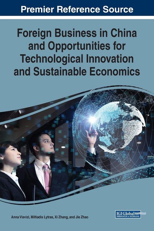 Produktbild: Foreign Business in China and Opportunities for Technological Innovation and Sustainable Economics
