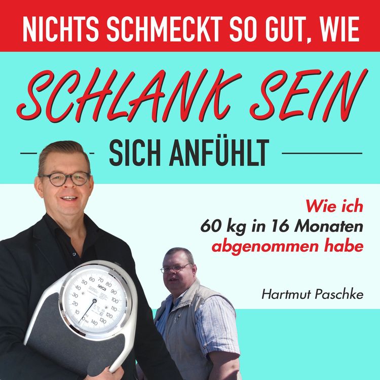 Produktbild: Nichts schmeckt so gut, wie schlank sein sich anf&uuml;hlt