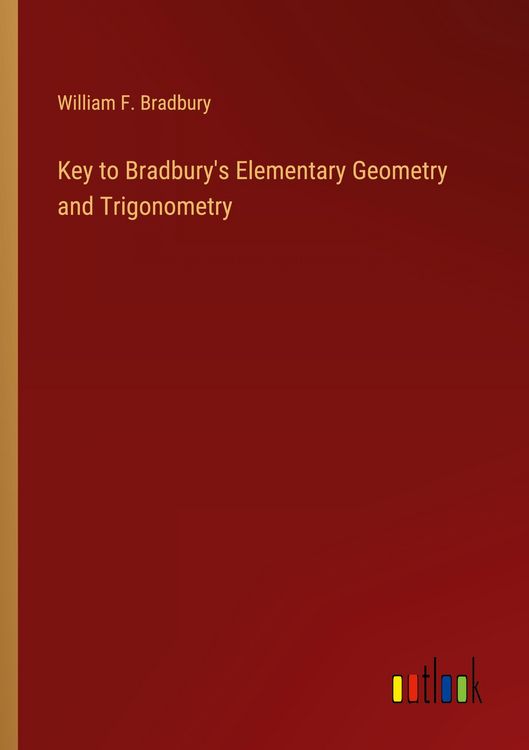Produktbild: Key to Bradbury's Elementary Geometry and Trigonometry