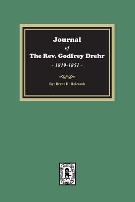 Produktbild: Journal of The Rev. Godfrey Drehr, 1819-1851