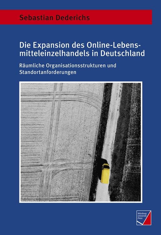 Produktbild: Die Expansion des Online-Lebensmitteleinzelhandels in Deutschland