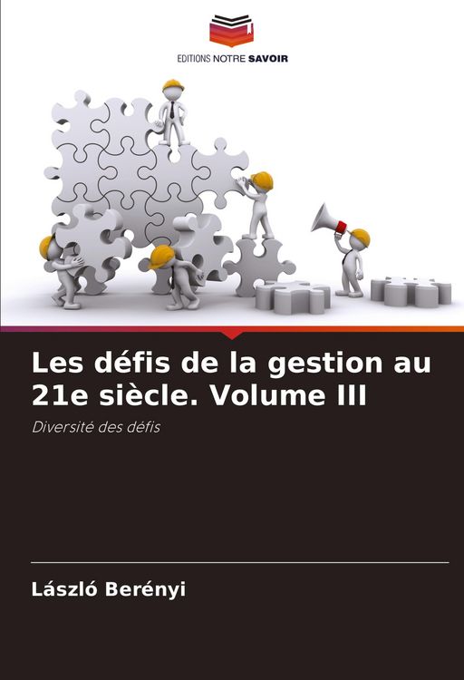 Produktbild: Les d&eacute;fis de la gestion au 21e si&egrave;cle. Volume III