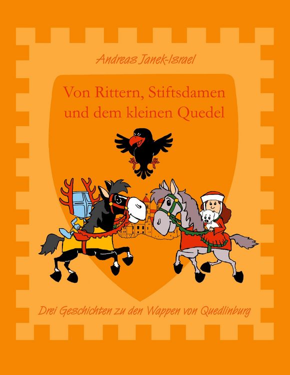 Produktbild: Von Rittern, Stiftsdamen und dem kleinen Quedel