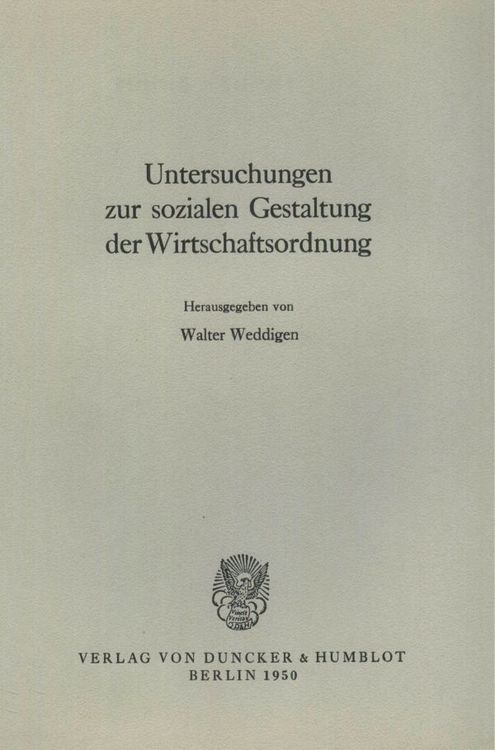 Produktbild: Untersuchungen zur sozialen Gestaltung der Wirtschaftsordnung.