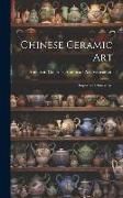 Produktbild: Chinese Ceramic Art; Important Chinese Art