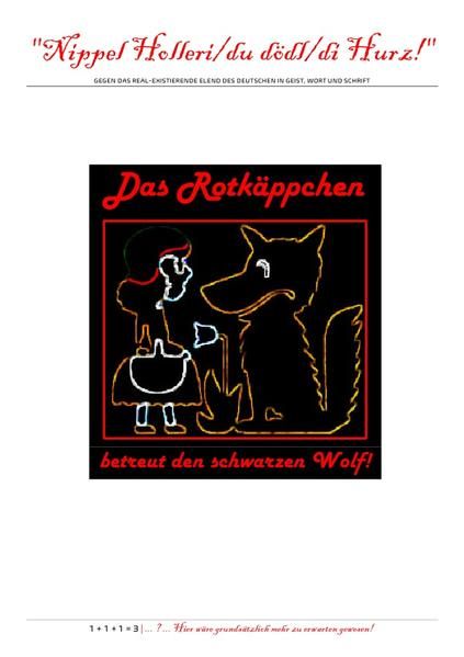 Produktbild: "Nippel Holleri/du d&ouml;dl/di Hurz!" (Das Rotk&auml;ppchen betreut den schwarzen Wolf!)