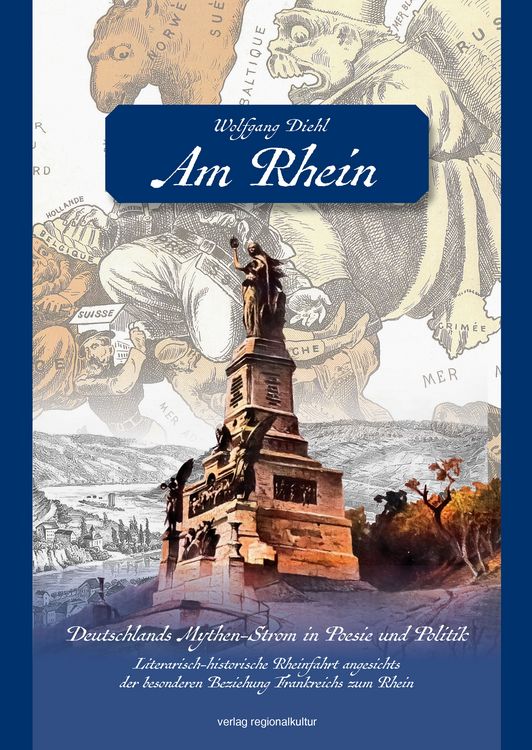 Produktbild: Am Rhein. Deutschlands Mythen-Strom in Poesie und Politik.