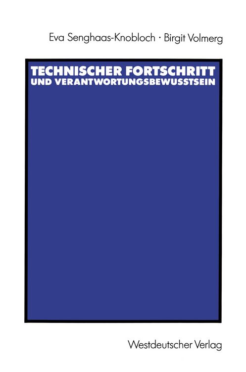 Produktbild: Technischer Fortschritt und Verantwortungsbewu&szlig;tsein