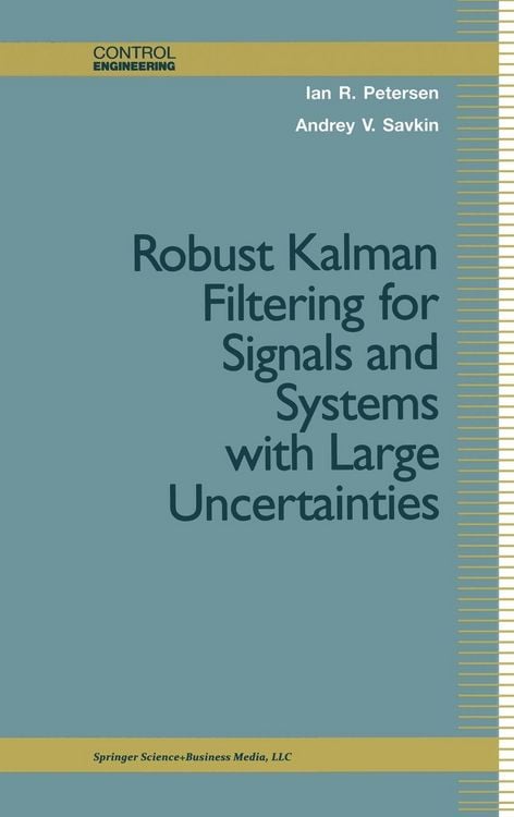 Produktbild: Robust Kalman Filtering for Signals and Systems with Large Uncertainties