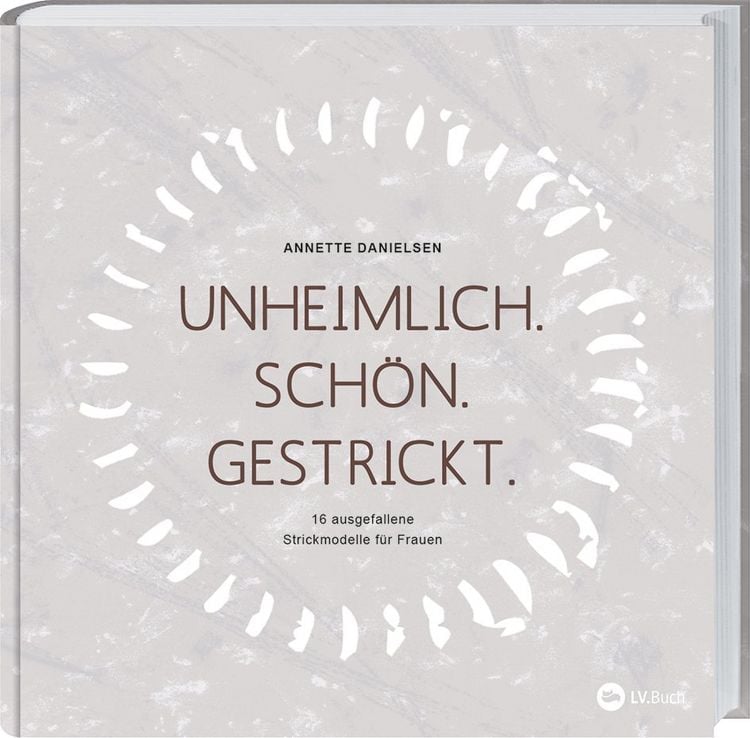 Produktbild: Unheimlich. Sch&ouml;n. Gestrickt.