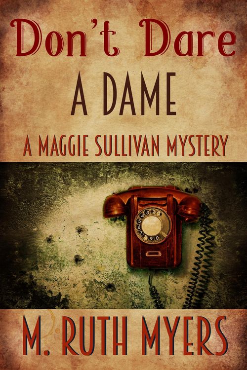 Produktbild: Don't Dare a Dame (Maggie Sullivan mysteries, #3)