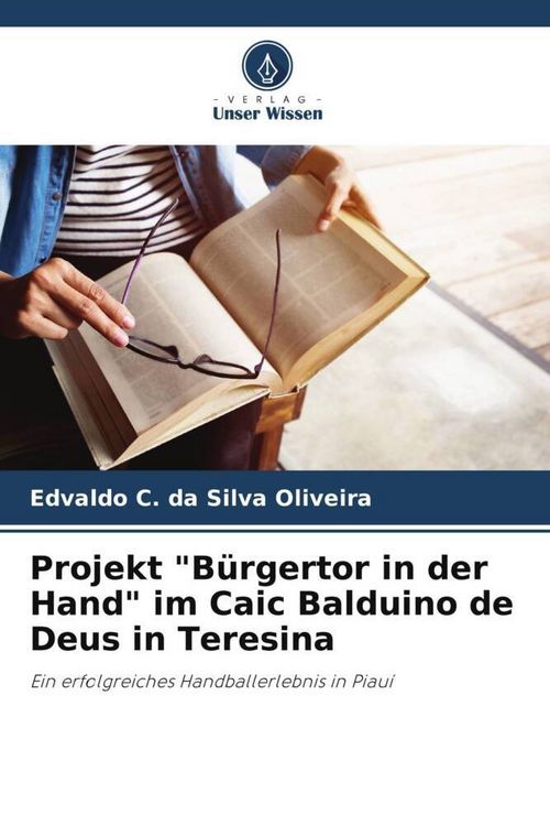 Produktbild: Projekt "B&uuml;rgertor in der Hand" im Caic Balduino de Deus in Teresina
