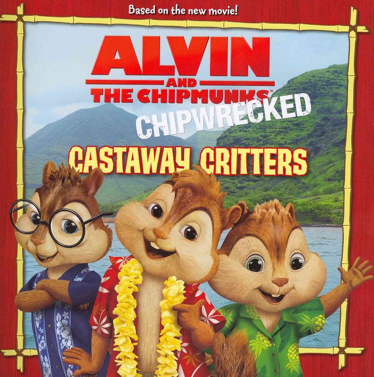 Produktbild: Bright, J: Alvin and the Chipmunks: Chipwrecked: Castaway Cr