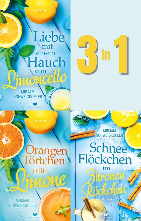 Produktbild: Sammelband Liebesgl&uuml;ck am Gardasee: Liebe mit einem Hauch von Limoncello, Orangent&ouml;rtchen trifft Limone, Schneefl&ouml;ckchen im Zitronenr&ouml;ckchen