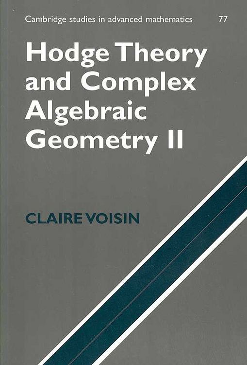 Produktbild: Hodge Theory and Complex Algebraic Geometry II