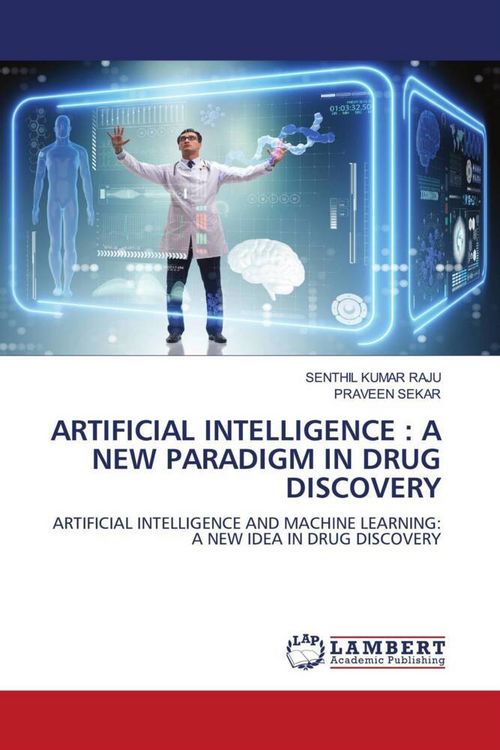Produktbild: Artificial Intelligence : a New Paradigm in Drug Discovery