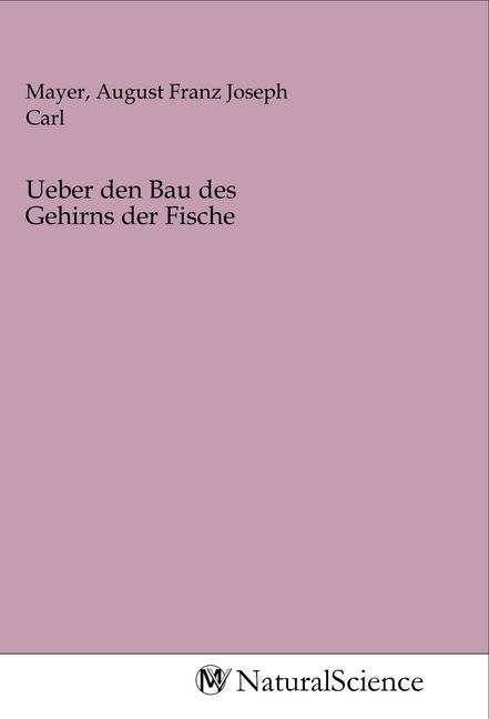 Produktbild: Ueber den Bau des Gehirns der Fische