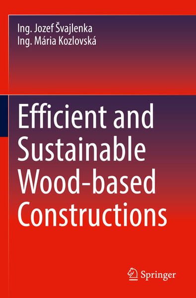 Produktbild: Efficient and Sustainable Wood-based Constructions
