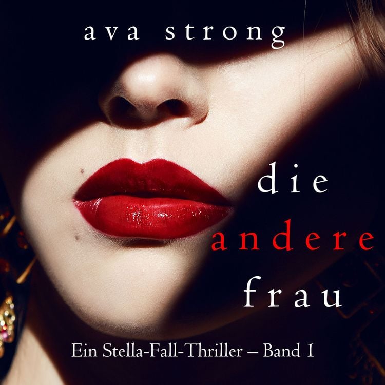 Produktbild: Die andere Frau (Ein Stella-Fall-Thriller &ndash; Band 1)