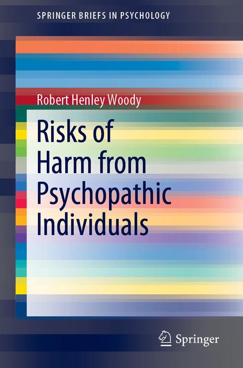 Produktbild: Risks of Harm from Psychopathic Individuals