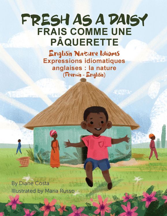 Produktbild: Fresh as a Daisy - English Nature Idioms (French-English)