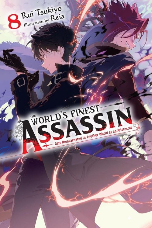 Produktbild: The World's Finest Assassin Gets Reincarnated in Another World as an Aristocrat, Vol. 8 (Light Novel)