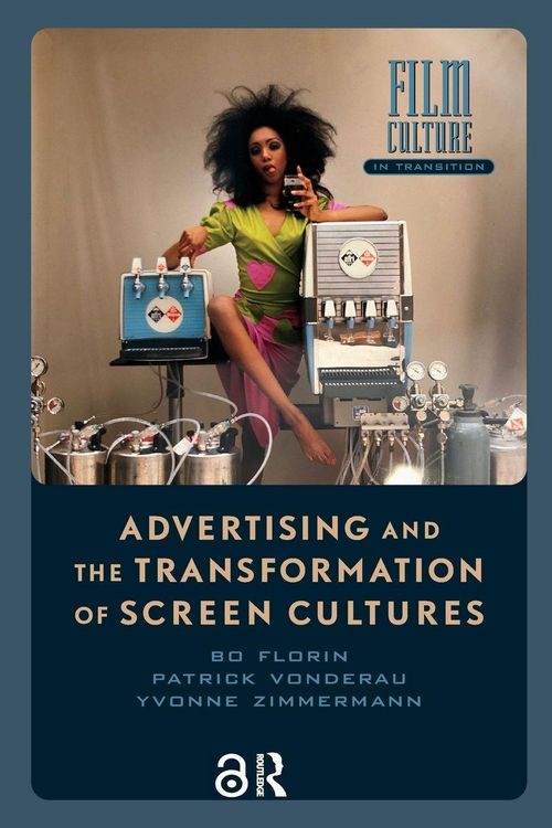 Produktbild: Advertising and the Transformation of Screen Cultures