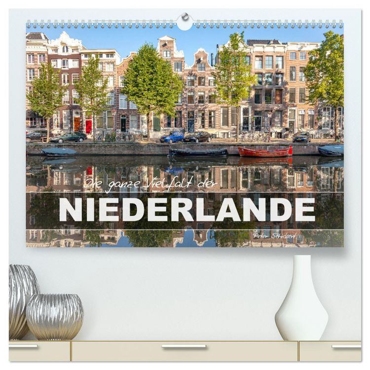 Produktbild: Die ganze Vielfalt der Niederlande (hochwertiger Premium Wandkalender 2026 DIN A2 quer), Kunstdruck in Hochglanz
