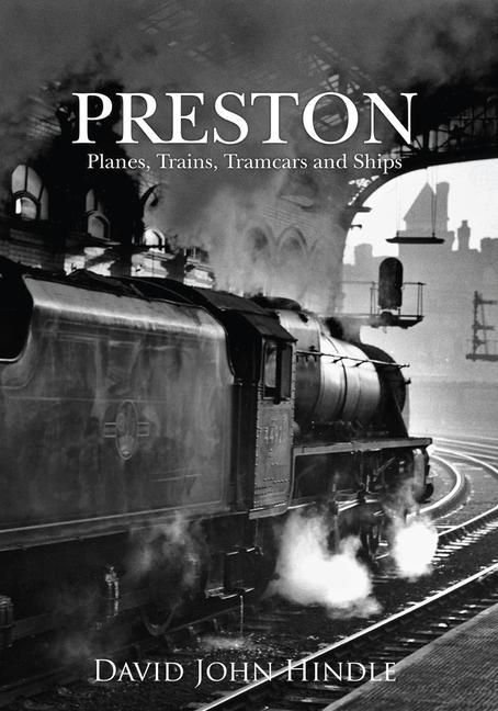 Produktbild: Preston Planes, Trains, Tramcars and Ships