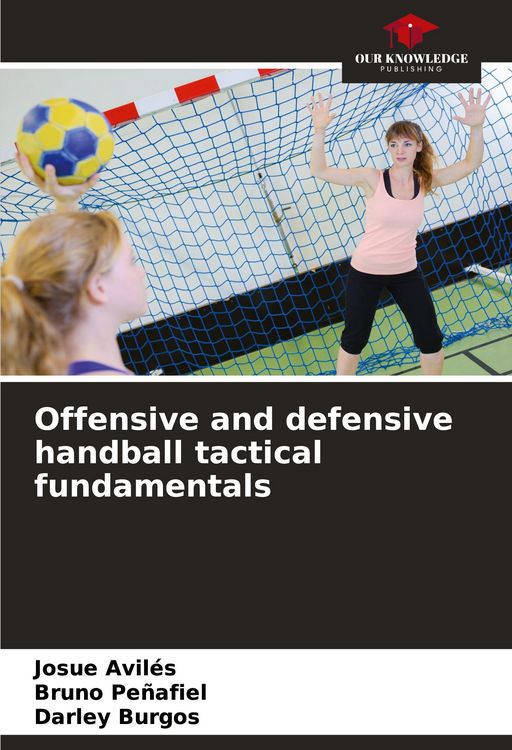 Produktbild: Offensive and defensive handball tactical fundamentals