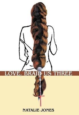 Produktbild: Love, Braid Us Three