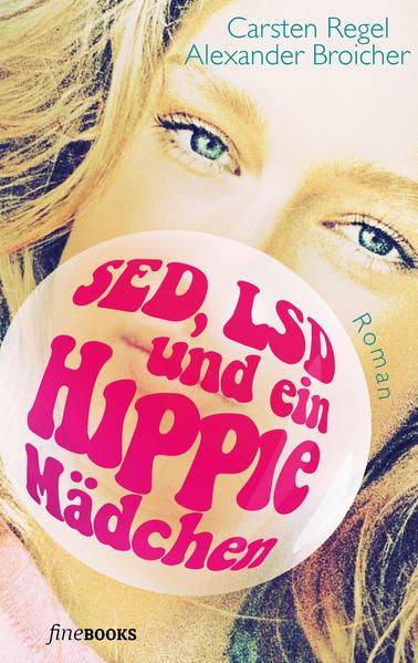 Produktbild: SED, LSD und ein Hippie-M&auml;dchen