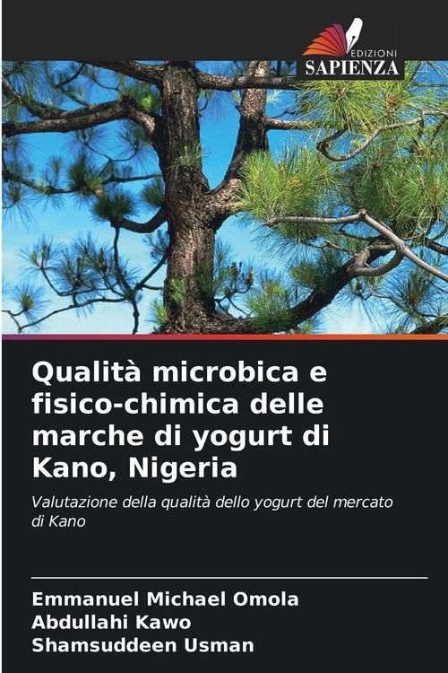 Produktbild: Qualit&agrave; microbica e fisico-chimica delle marche di yogurt di Kano, Nigeria