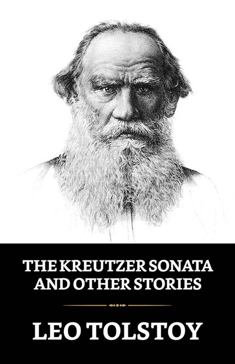 Produktbild: The Kreutzer Sonata and Other Stories