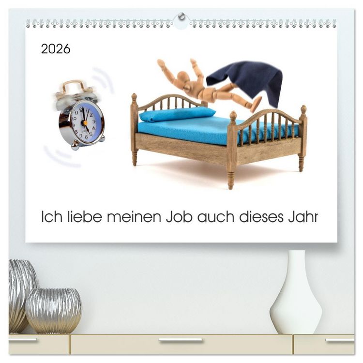 Produktbild: Ich liebe meinen Job auch dieses Jahr (hochwertiger Premium Wandkalender 2026 DIN A2 quer), Kunstdruck in Hochglanz