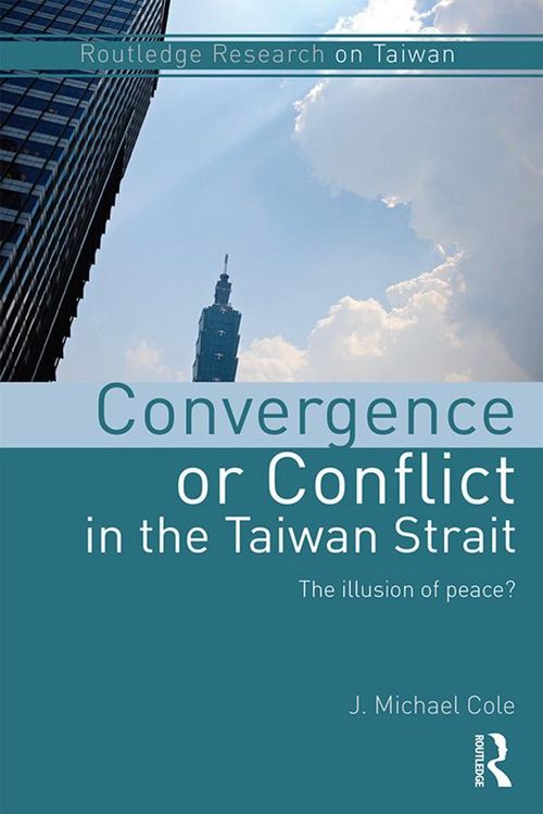 Produktbild: Convergence or Conflict in the Taiwan Strait